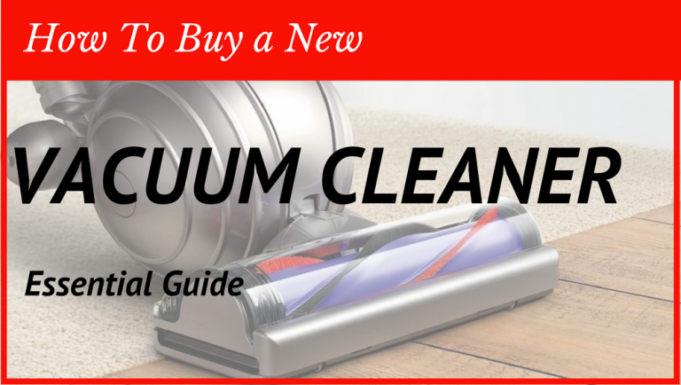 Consumer Guide for Vacuum Cleaners- Here’s How To Buy One - Smart Vac Guide