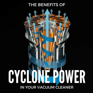 the-benefits-of-cyclone-power-in-your-vacuum-cleaner