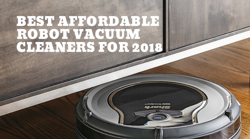 best value robot vacuum 2018