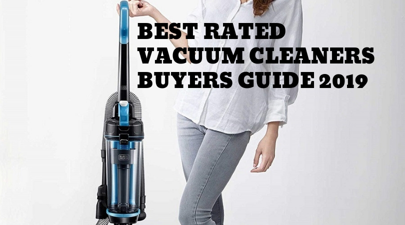 Best-Rated-Vacuum-Cleaners-Buyers-Guide-2019