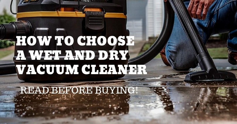 How-to-Choose-a-Wet-and-Dry-Vacuum-Cleaner-in-2019