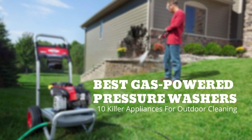 The-Best-Gas-Powered-Pressure-Washers-