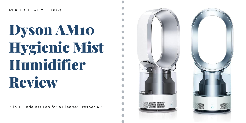 Dyson-am10-hygienic-mist-humidifier-bladeless-fan