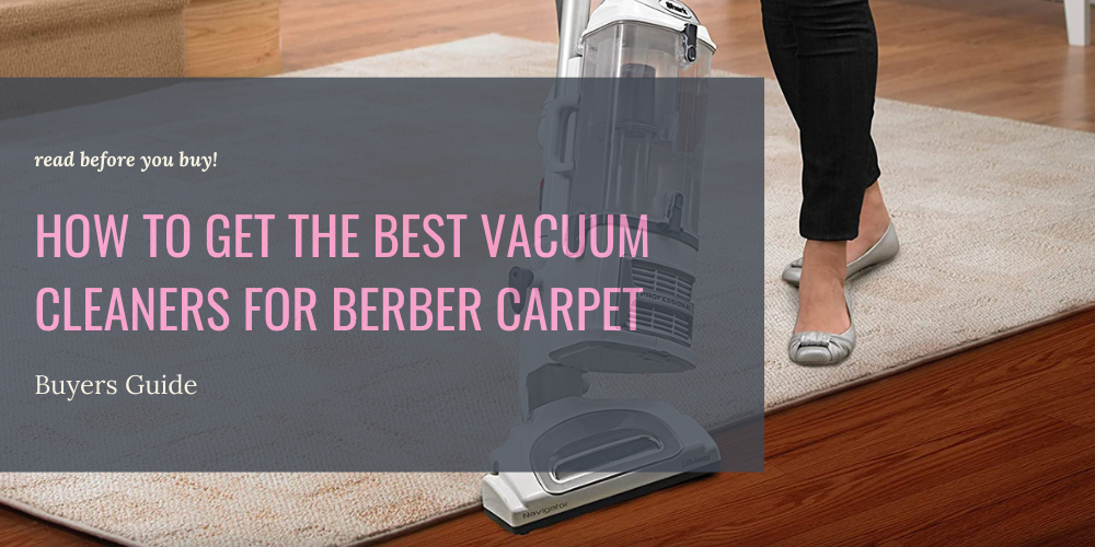 best-vacuum-cleaners-for-berber-carpet