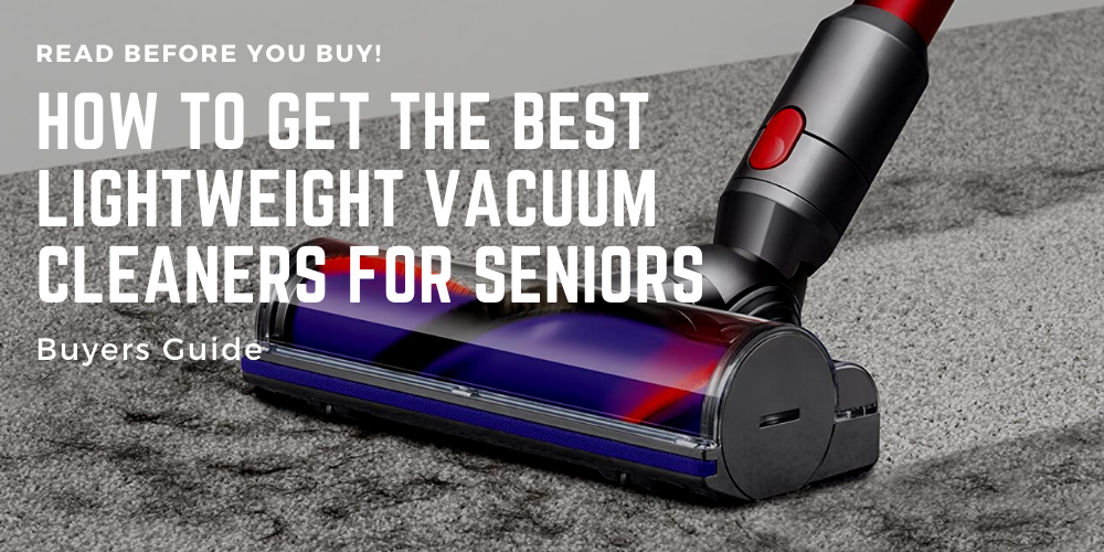 lightweight-vacuum-cleaners-for-seniors