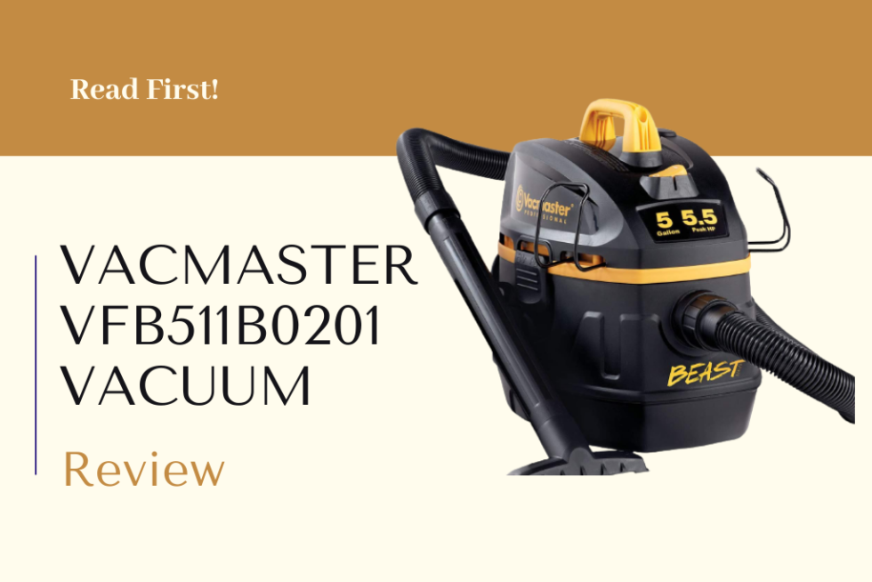 Vacmaster Vfb511b0201 Beast Vacuum Series Review | Your Professional ...