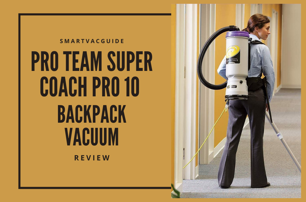 Pro-Team-Super-Coach-Pro-10-Backpack-Vacuum