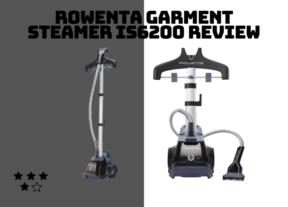Rowenta Garment Steamer IS6200 Review Why You Need to Invest? Smart