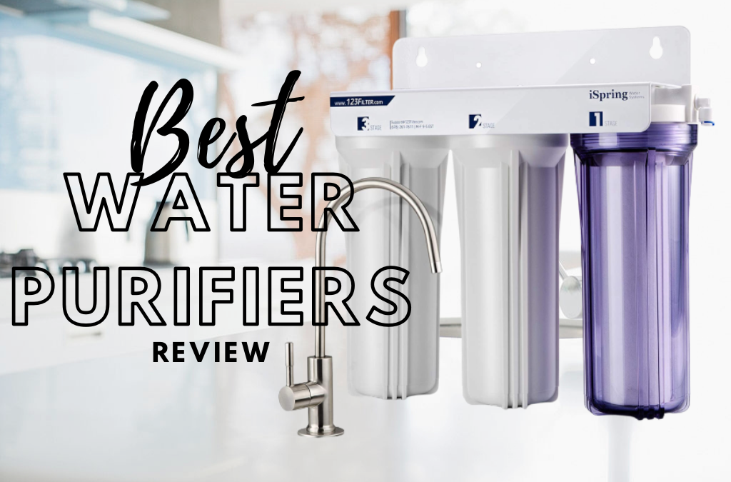 What is the Best Water Purifier