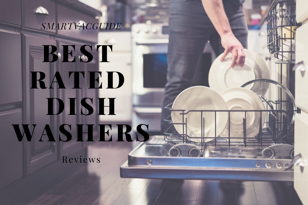 Best Rated Dishwashers 2021 Fewer Dishes, More Family Time