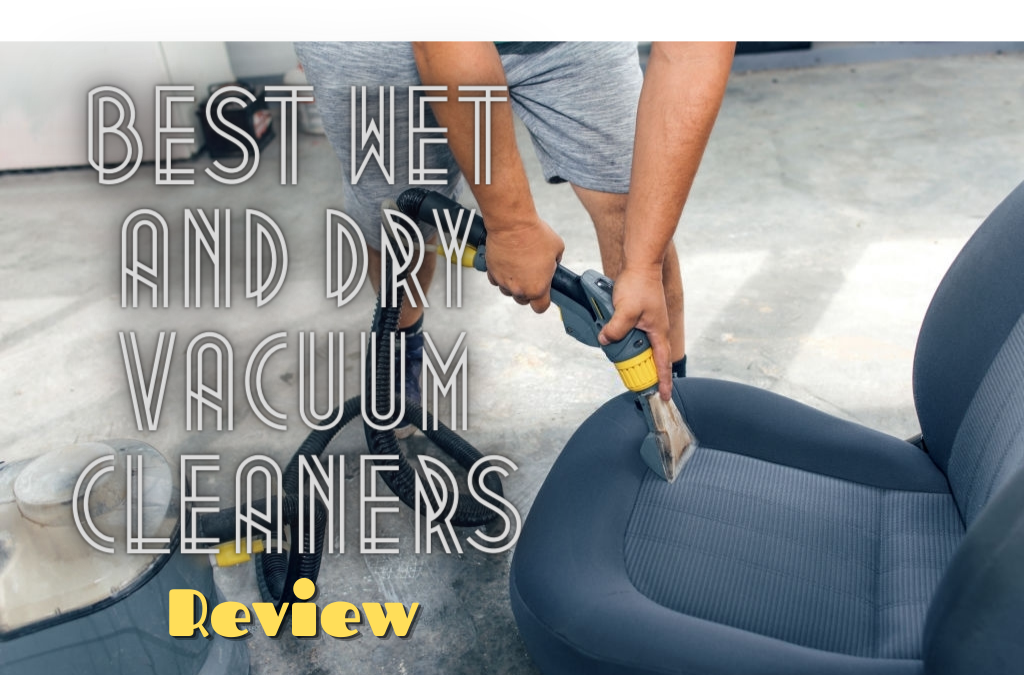 Best-Wet-and-Dry-Vacuum-Cleaners
