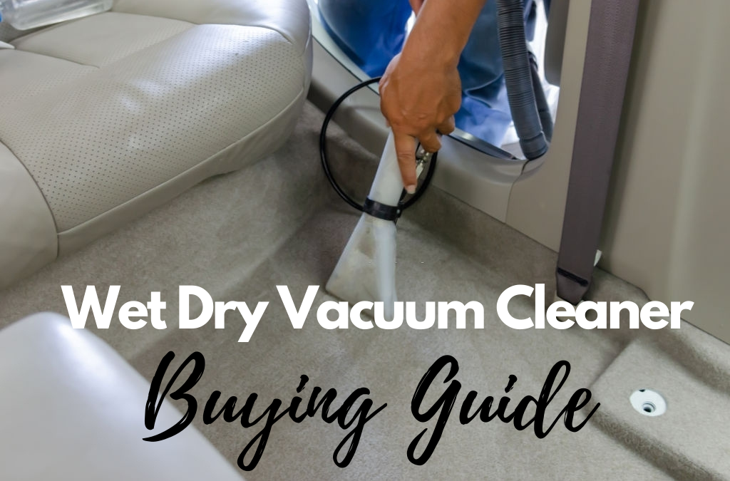 Wet-Dry-Vacuum-Cleaner-buying-guide