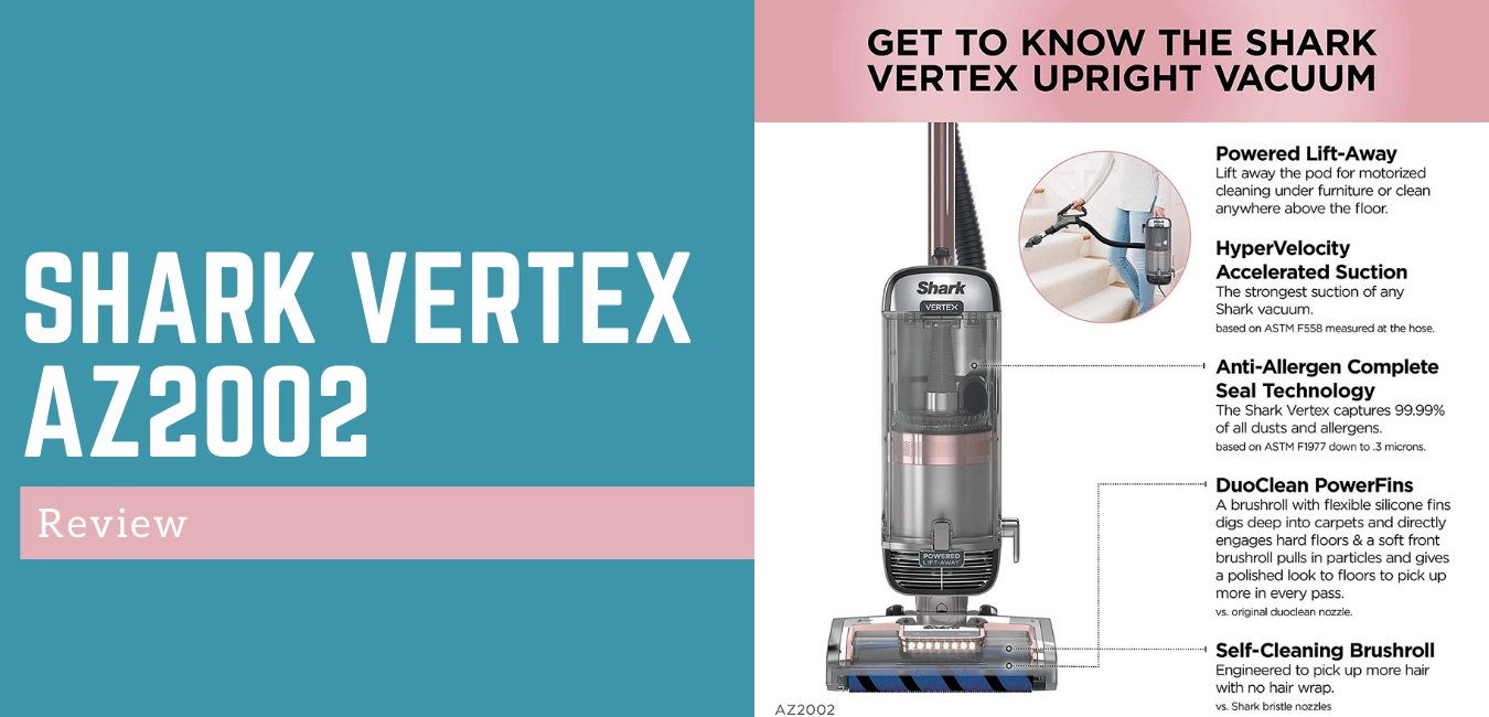 Shark Vertex AZ2002 Vacuum Review The Most Advanced HEPA Vacuum