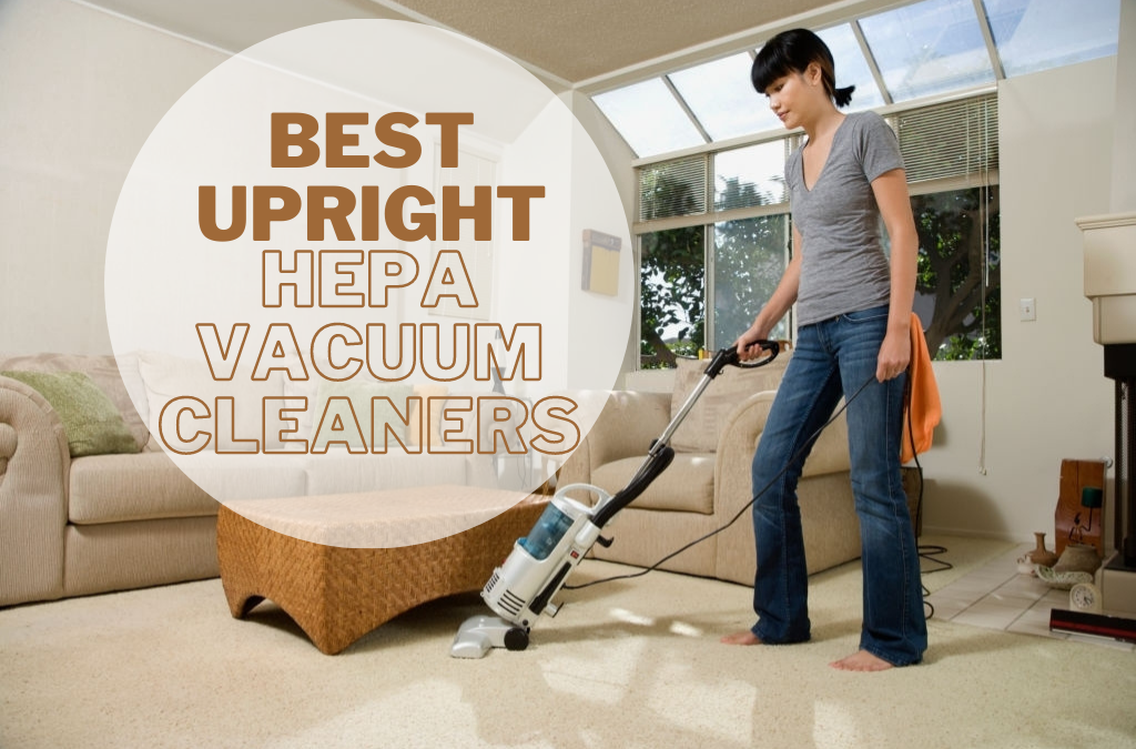 best-upright-hepa-vacuums