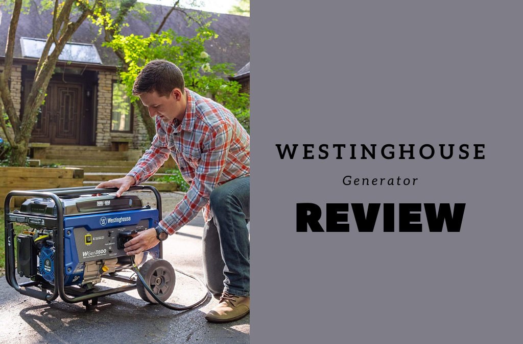 Westinghouse-Generator-Review