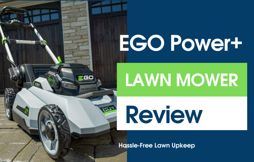 Ego Battery Powered Lawn Mower Easy HassleFree Lawn Maintenance