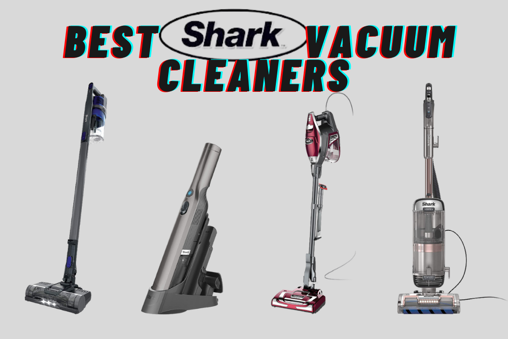 Best Shark Vacuum Cleaners 2021 | Best Models For Any Cleaning Needs