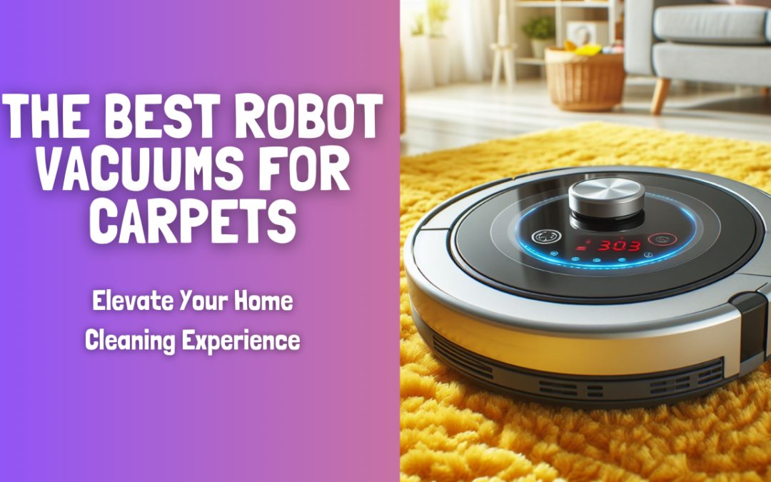 Best-Robot-Vacuum-For-Carpet-2024