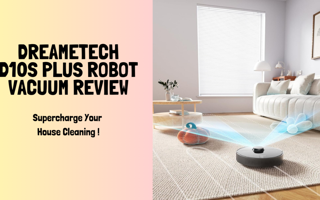 Dreame-D10S-Plus-Robot-Vacuum-Cleaner-review