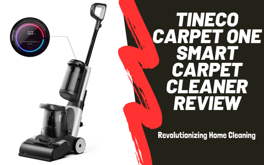 Tineco-Carpet-One-Smart-Carpet-Cleaner-Review
