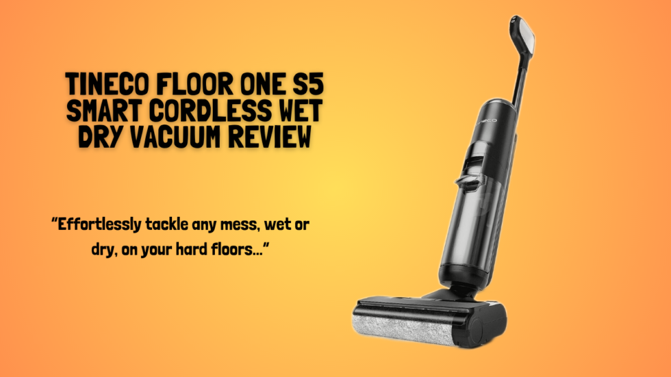 Tineco Floor ONE S5 Smart Cordless Wet Dry Vacuum Review