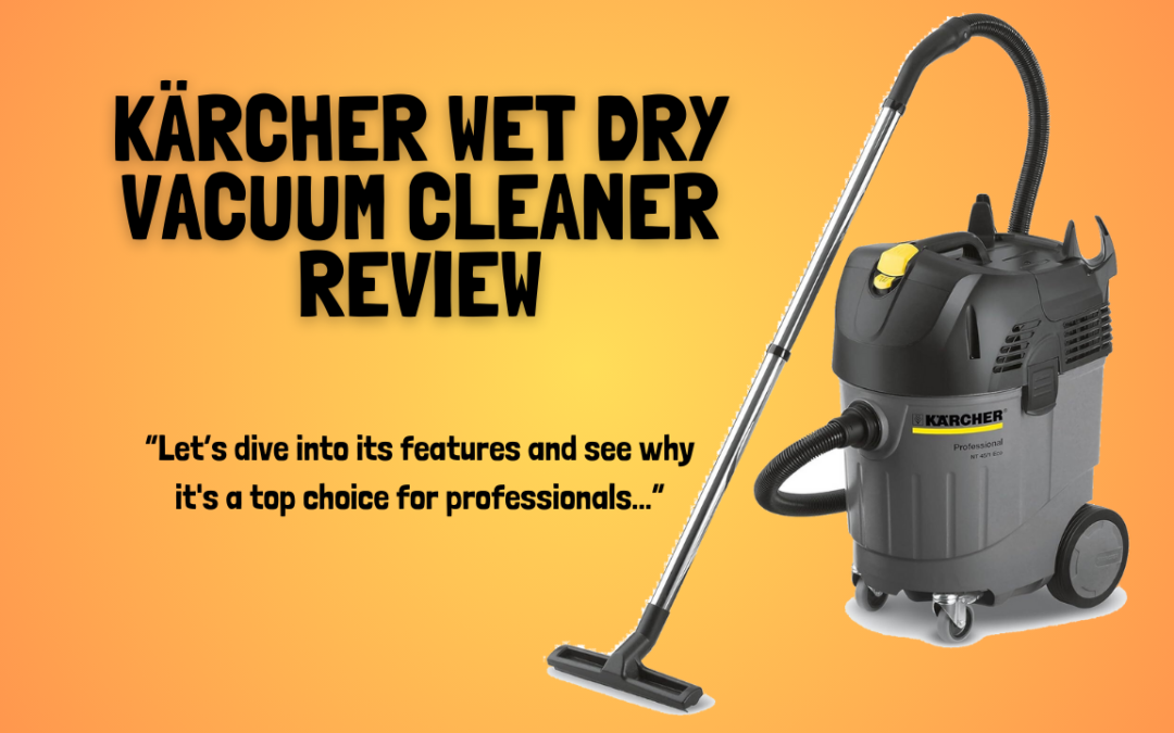 Kärcher-Wet-Dry-Vacuum-Cleaner-Review