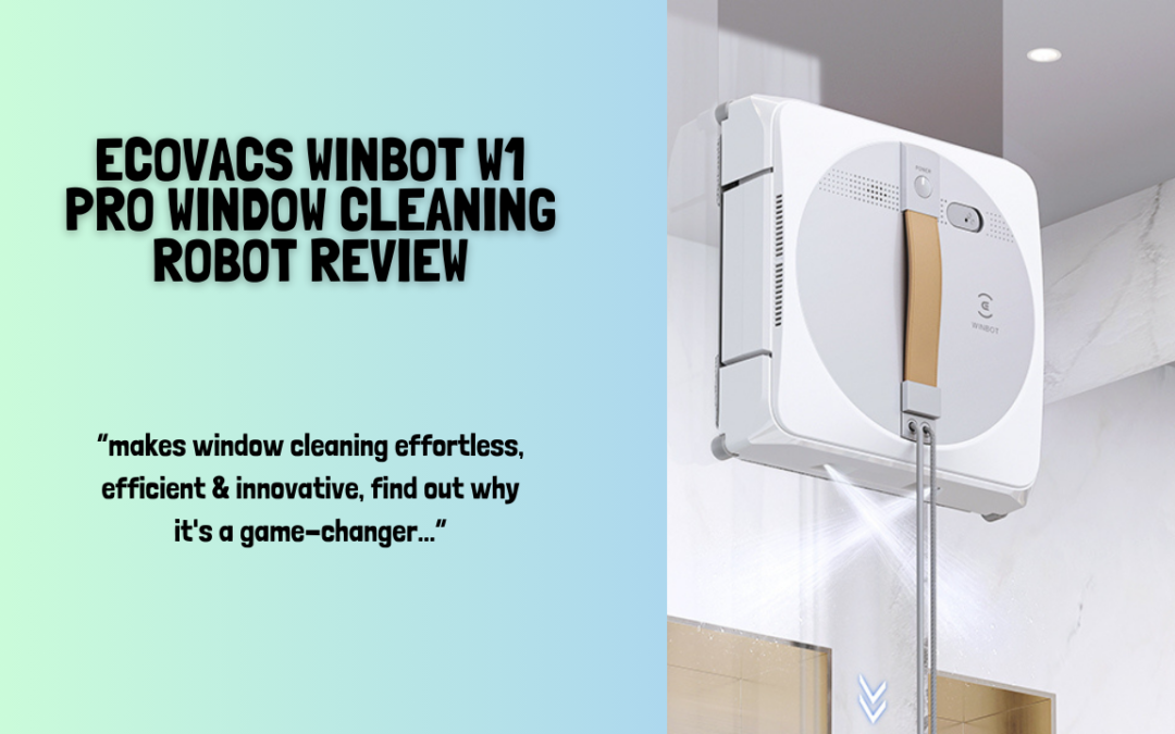 ECOVACS-Winbot-W1-Pro-Window-Cleaning-Robot-review