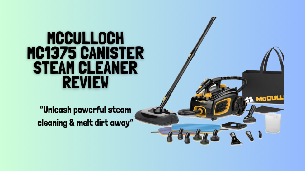 Quick Review Of The McCulloch MC1375 Canister Steam Cleaner Smart Vac