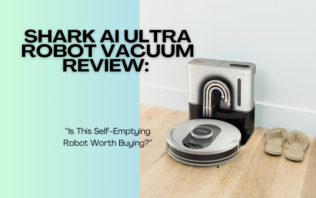 Quick Review of The Shark AI Ultra Robot Vacuum