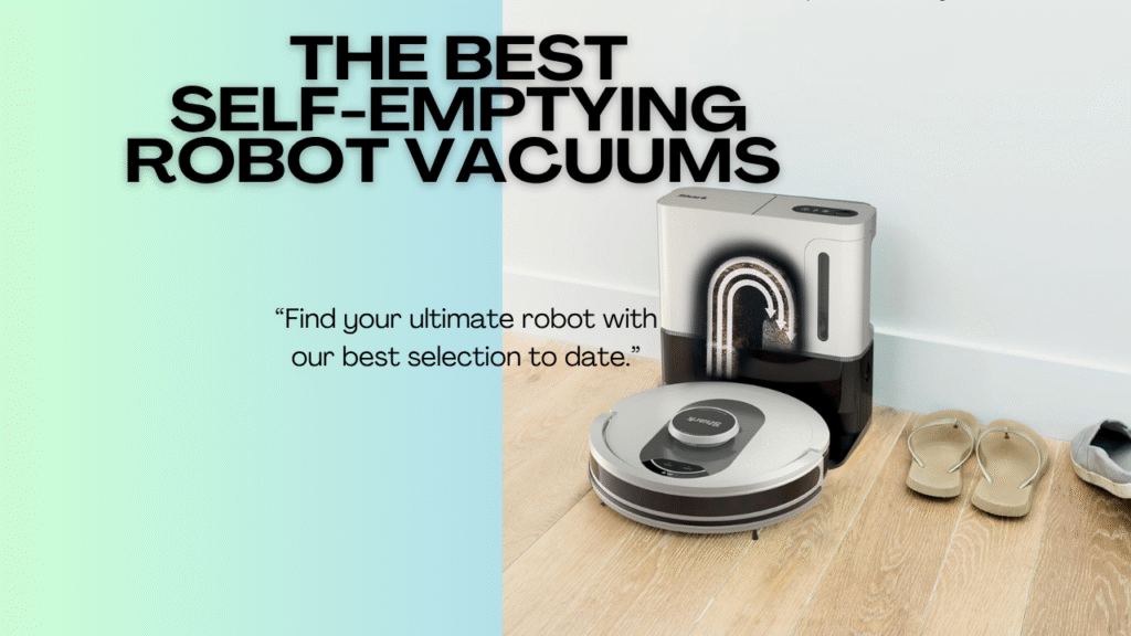 The-Best-Self-Emptying-Robot-Vacuums