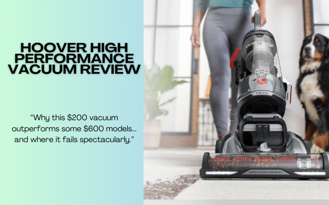 Quick Review of The Hoover High Performance Vacuum