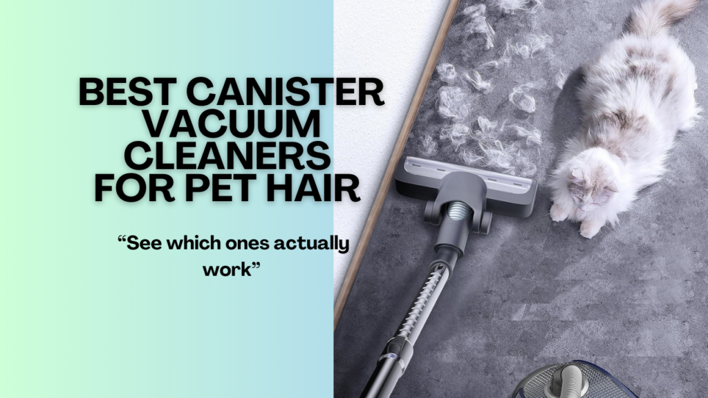 Best-Canister-Vacuum-Cleaners-for-Pet-Hair