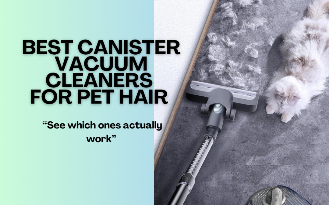 Best-Canister-Vacuum-Cleaners-for-Pet-Hair