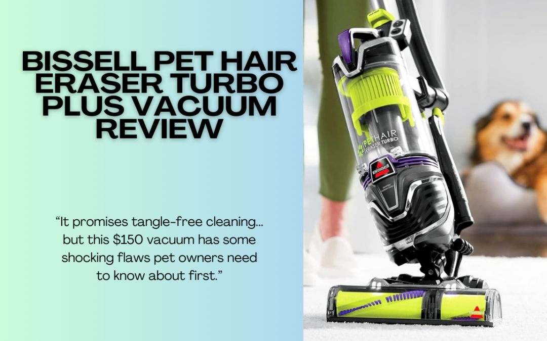 Bissell-Pet-Hair-Eraser-Turbo-Plus-Vacuum-review