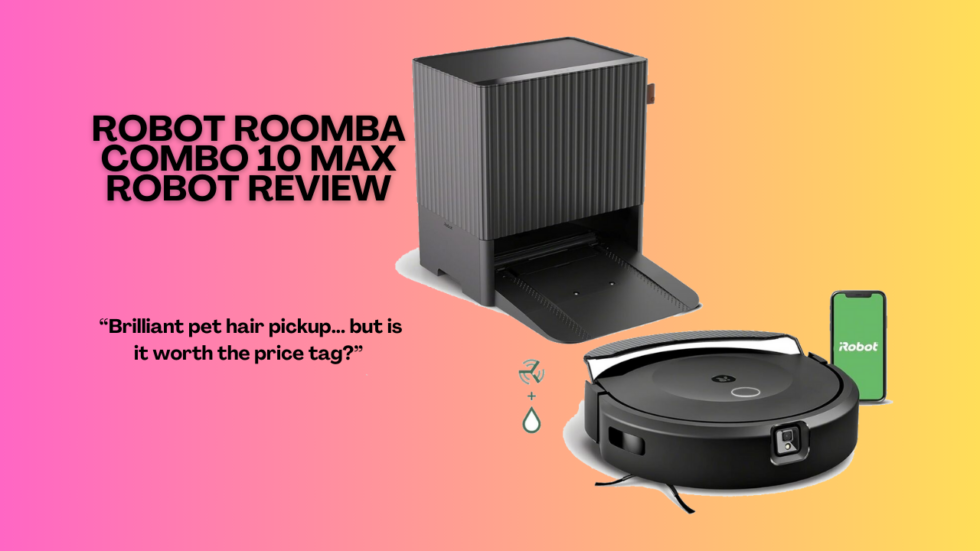 Max Ribot Quick Review Of The iRobot Roomba Combo 10 Max Robot - Smart Vac Guide