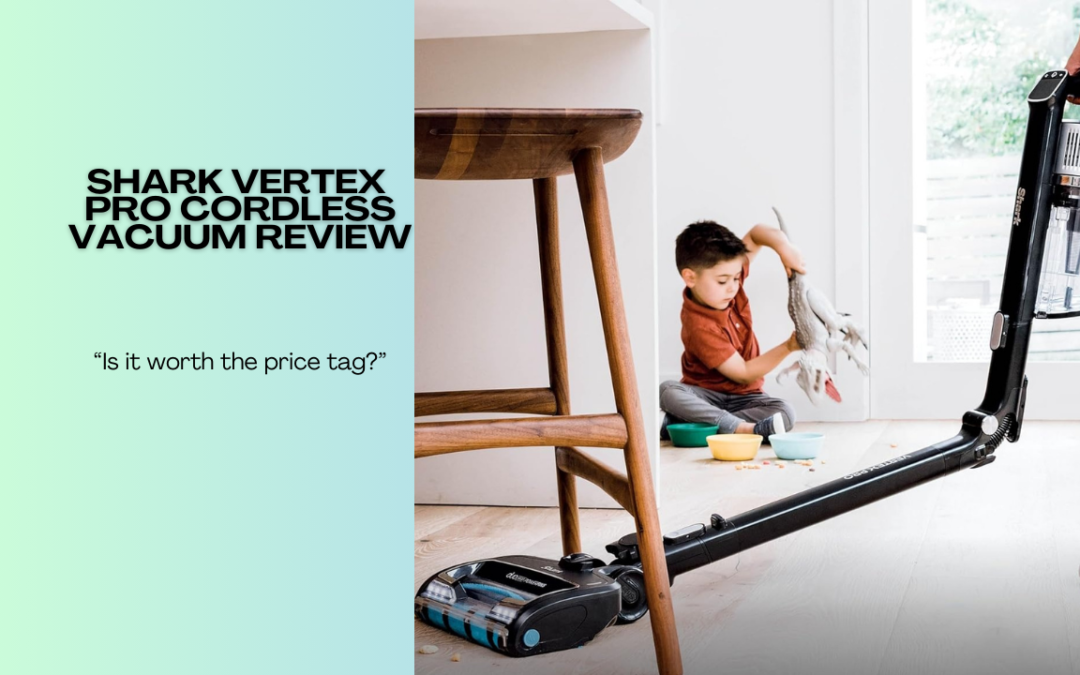 Shark-Vertex-Pro-Cordless-Vacuum-review