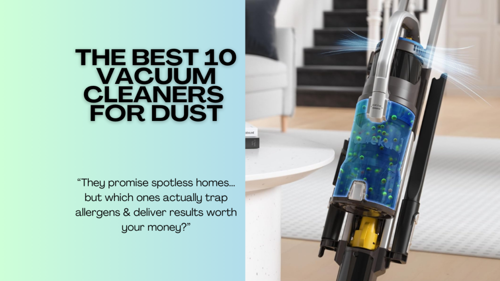 The-Best-10-vacuum-cleaners-for-dust