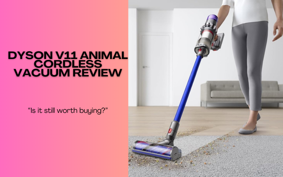 Dyson-V11-Animal-Cordless-Vacuum-review