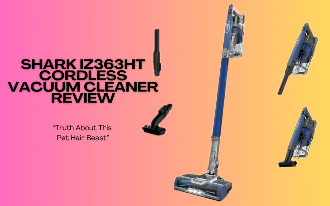 Shark-IZ363HT-Cordless-Vacuum-Cleaner-review