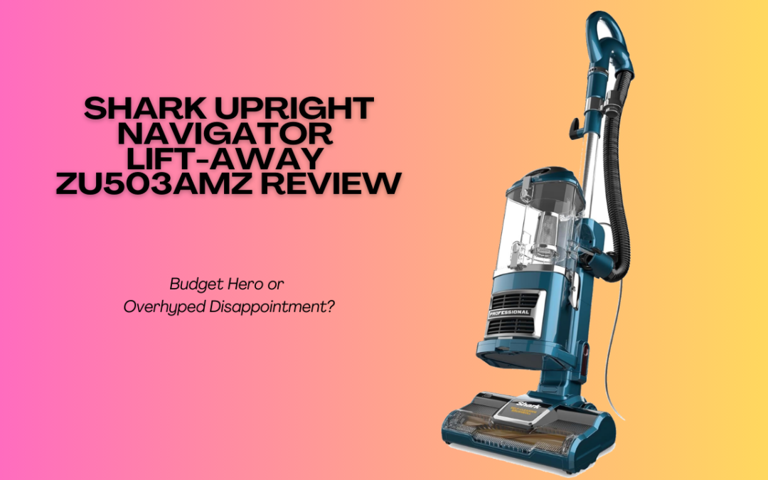 Shark-Upright-Navigator-Lift-Away-ZU503AMZ-Review