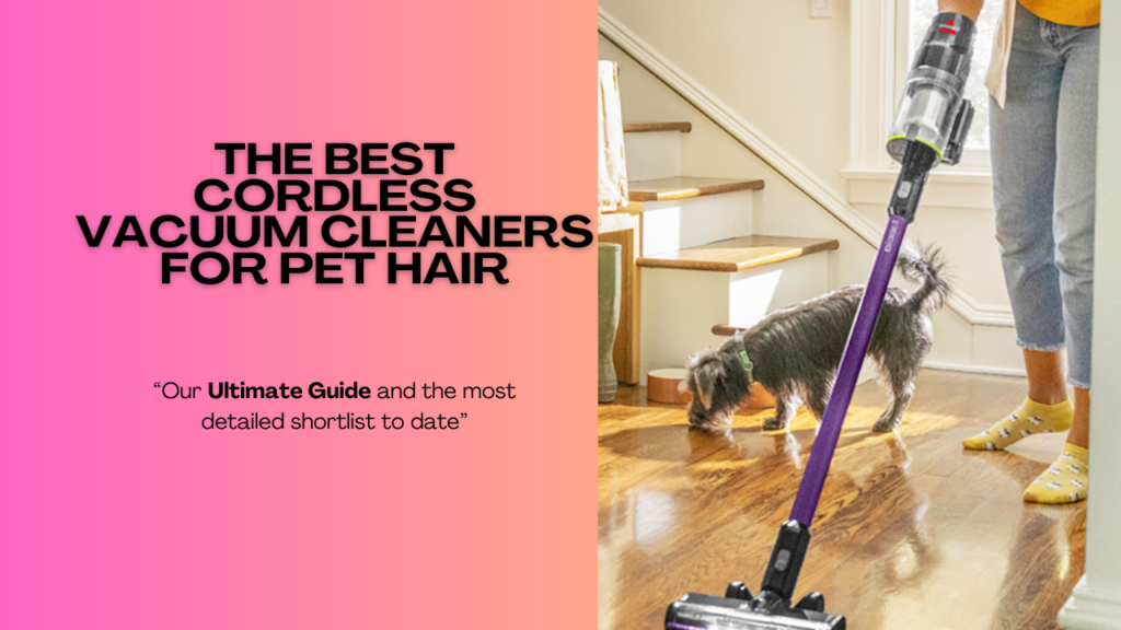 The-Best-Cordless-Vacuum-Cleaners-For-Pet-Hair