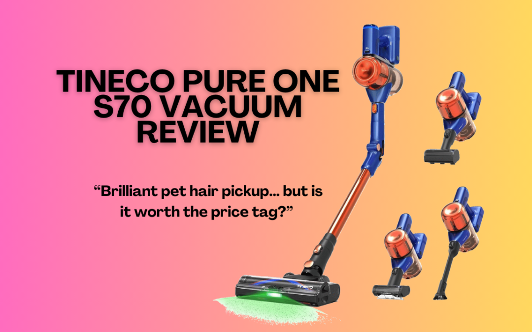 Quick Review of The Tineco Pure ONE S70 Vacuum