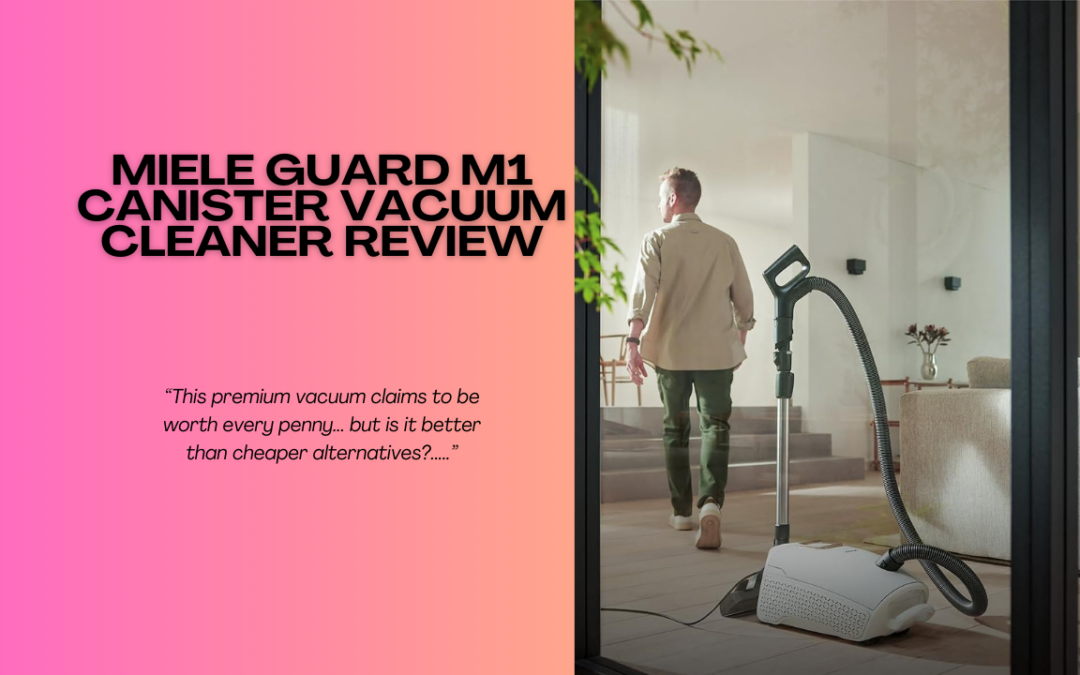Miele-Guard-M1-Canister-Vacuum-cleaner-review