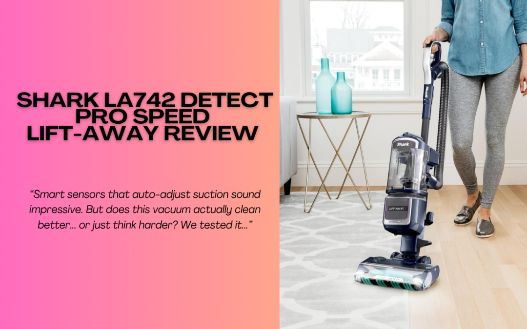 Shark-LA742-Detect-Pro-Speed-Lift-Away-Review-review