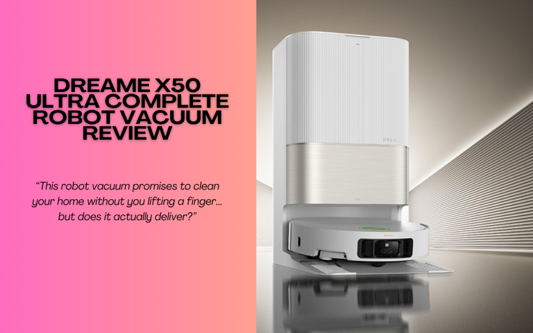 Quick Review Of The DREAME X50 Ultra Complete Robot Vacuum