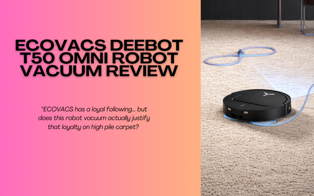 Quick Review Of The ECOVACS DEEBOT T50 Omni Robot Vacuum