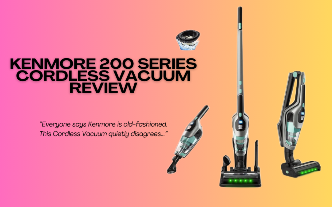 Kenmore-200-Series-Cordless-Vacuum-Review