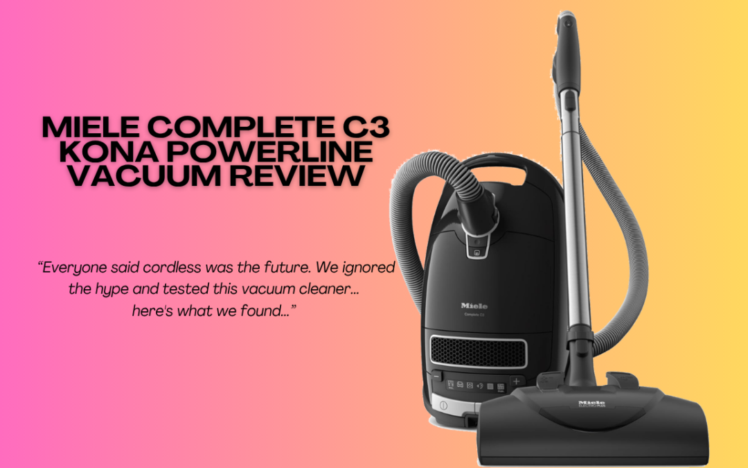 Miele-Complete-C3-Kona-Powerline-Vacuum-review