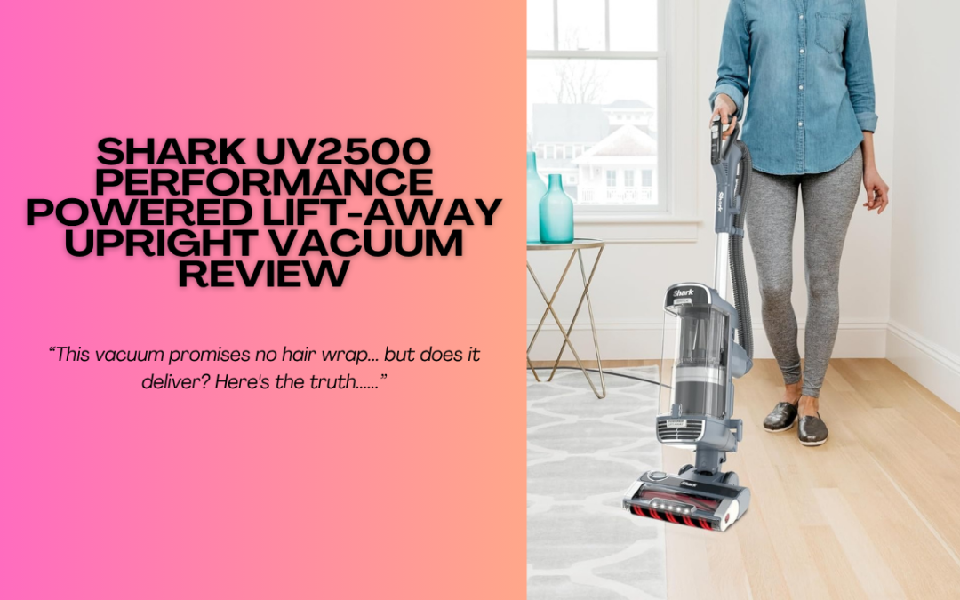 Shark-UV2500-Performance-Powered-Lift-Away-Upright-Vacuum Review-review
