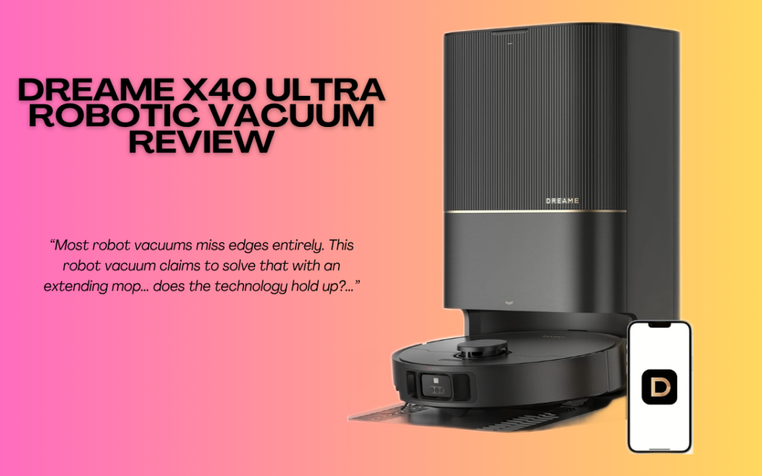 Quick Review Of The DREAME X40 Ultra Robotic Vacuum